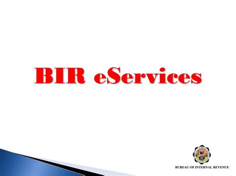 bir e services|Bureau of Internal Revenue.